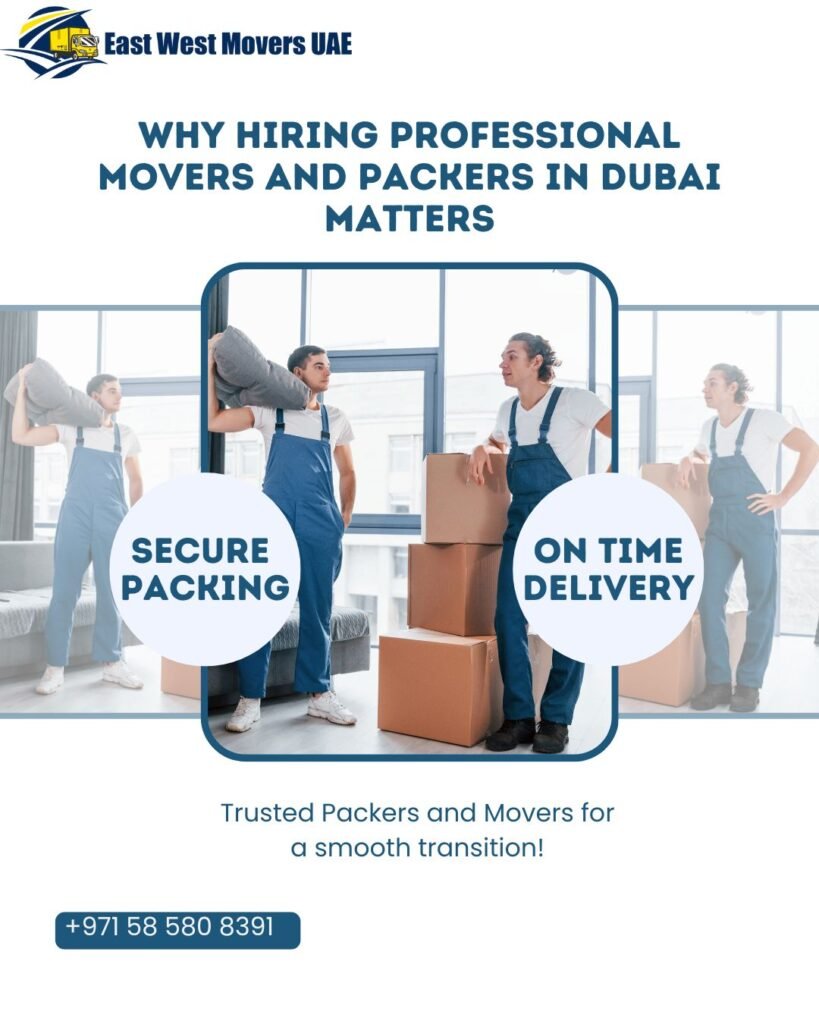 Professional movers and packers in Dubai ensuring safe home and office moves