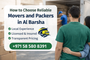 How to choose reliable movers and packers in Al Barsha with licensed and experienced moving professionals